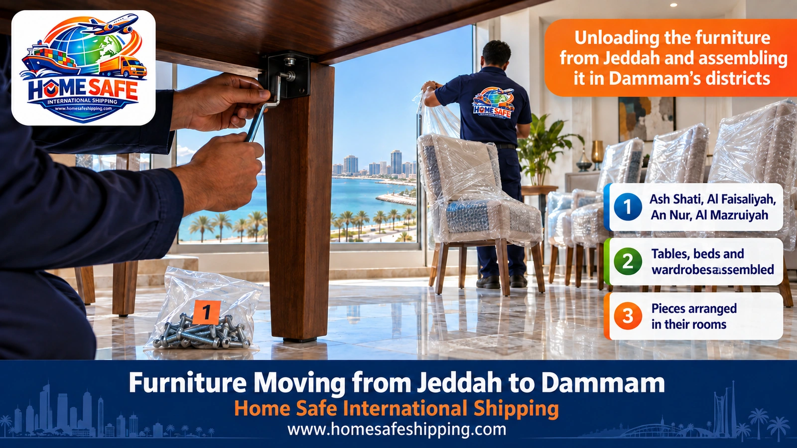 Unloading the furniture from Jeddah and assembling it in Dammam’s districts