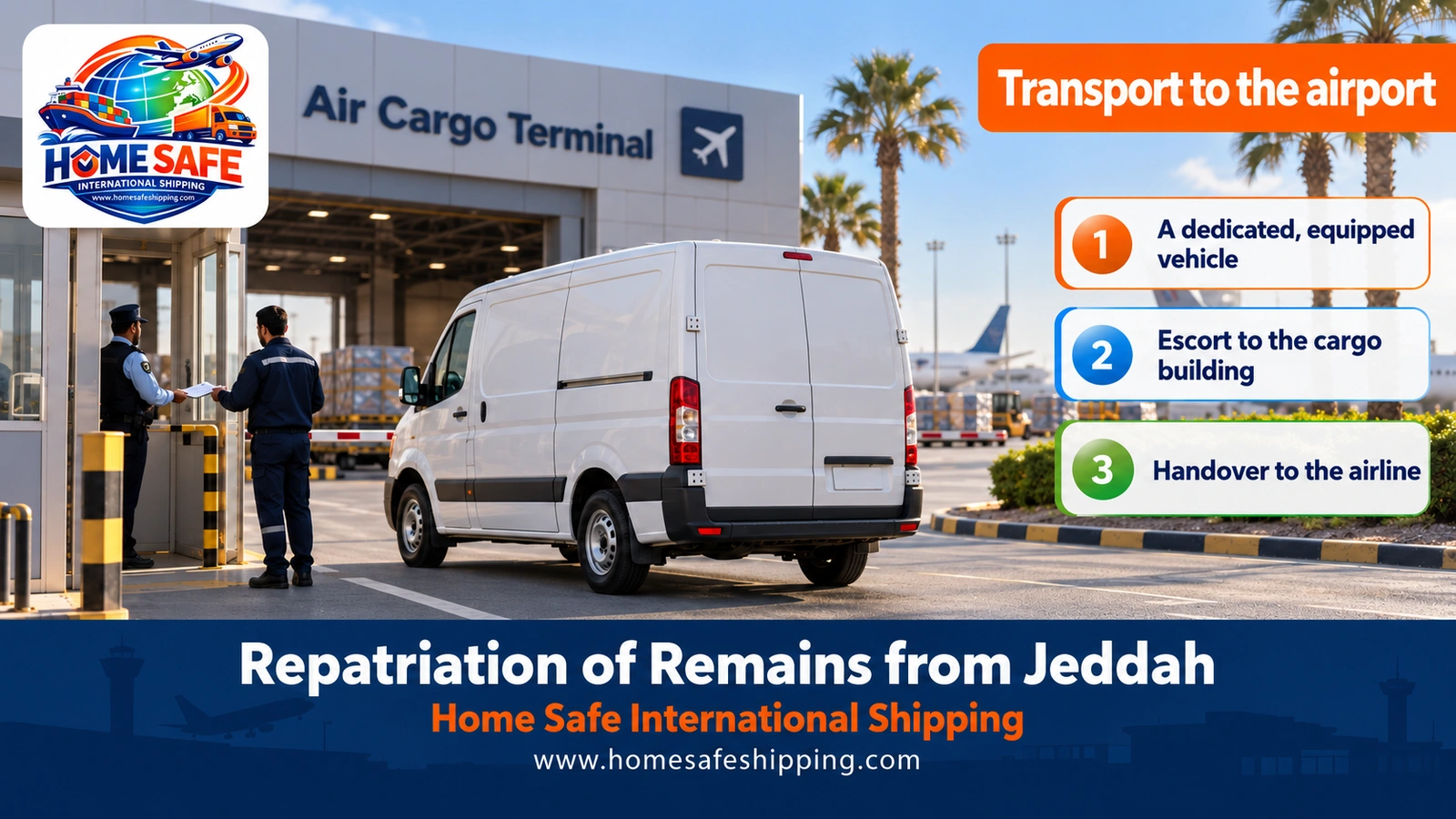 Transporting the remains to Jeddah airport in a dedicated vehicle