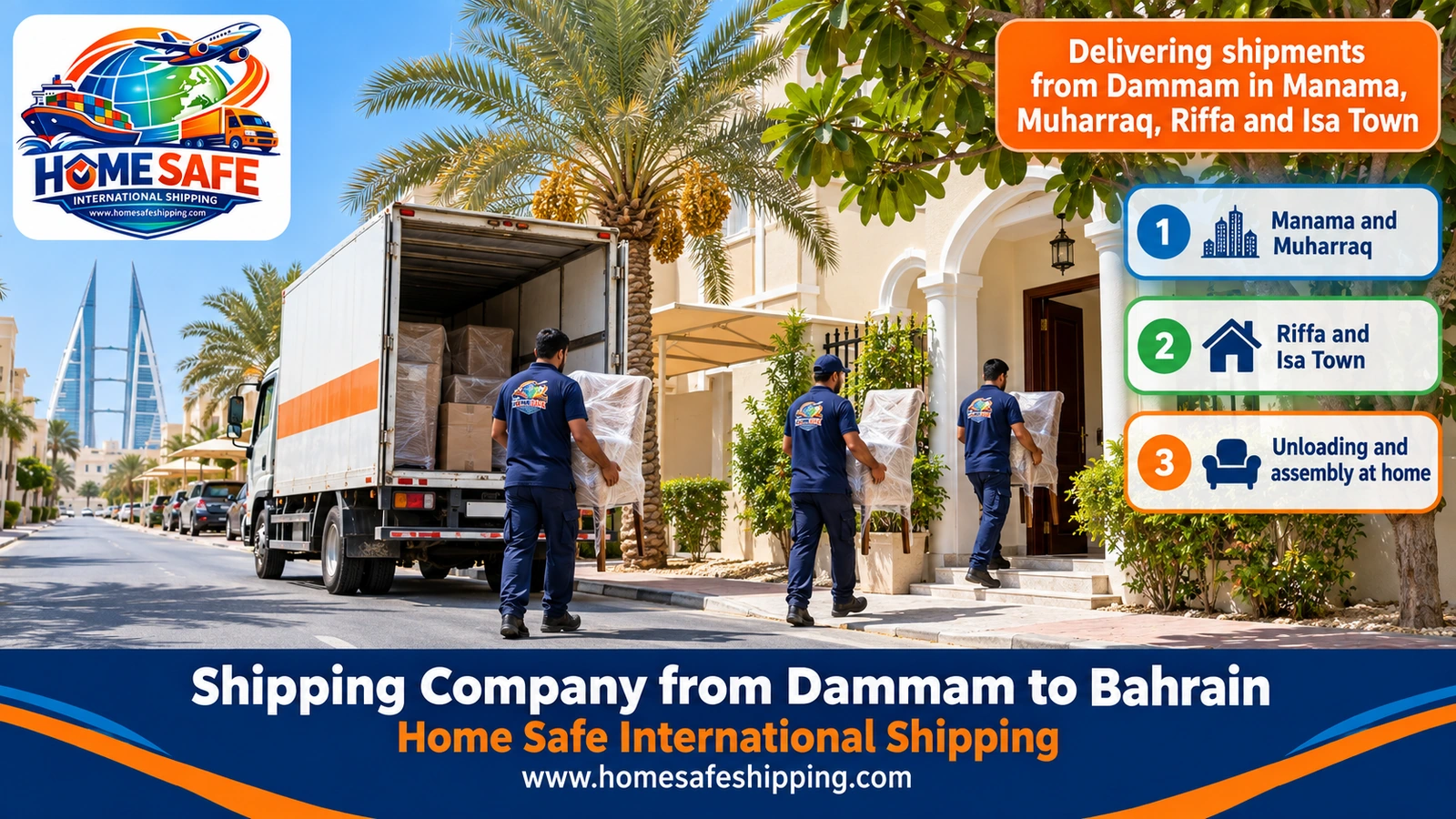 Delivering shipments from Dammam in Manama, Muharraq, Riffa and Isa Town