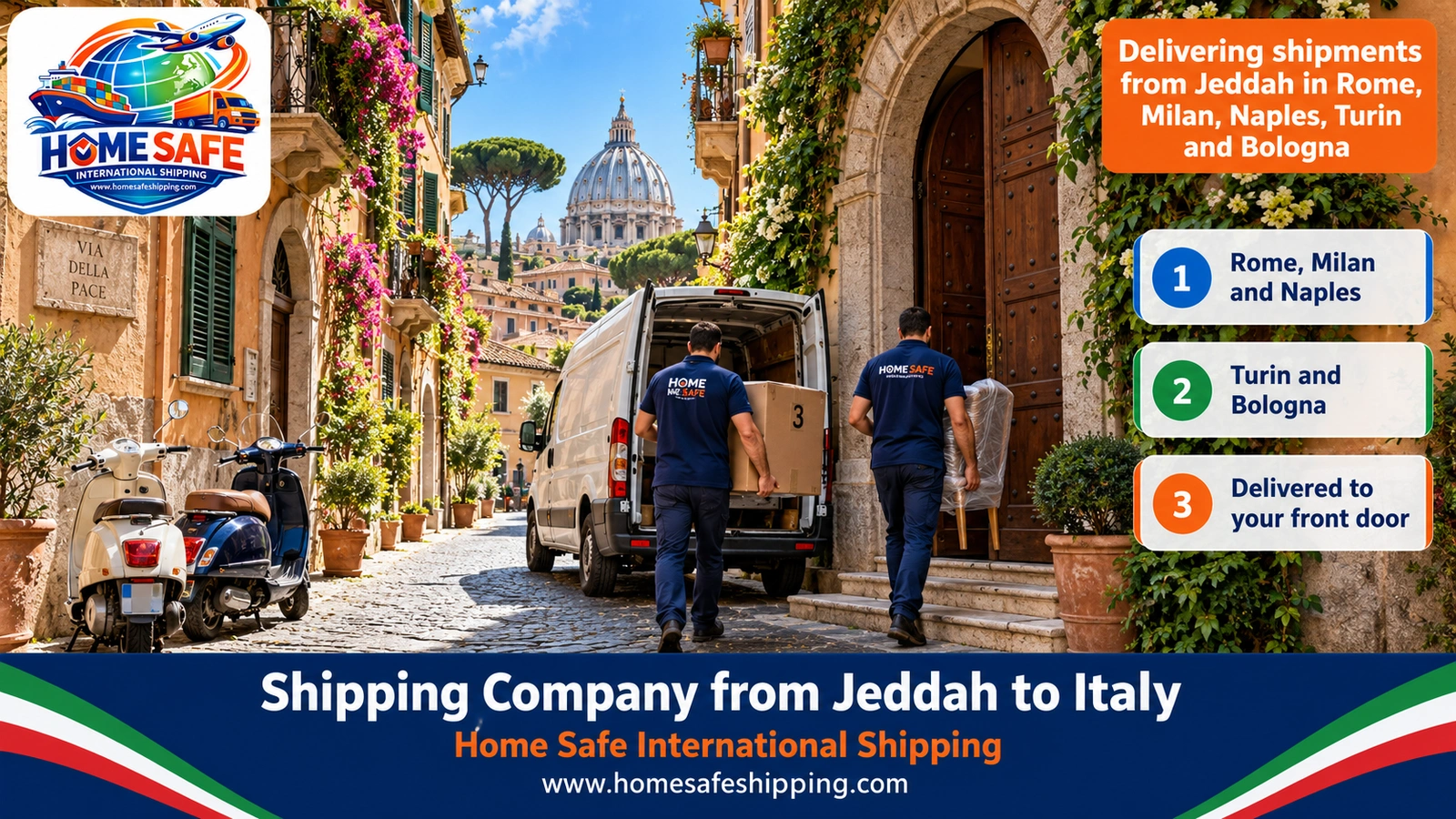 Delivering shipments from Jeddah in Rome, Milan, Naples, Turin and Bologna