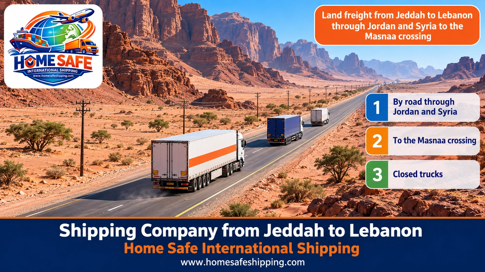 Land freight from Jeddah to Lebanon through Jordan and Syria to the Masnaa crossing
