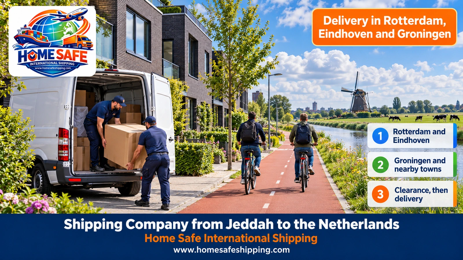 Delivery in Rotterdam, Eindhoven and Groningen
