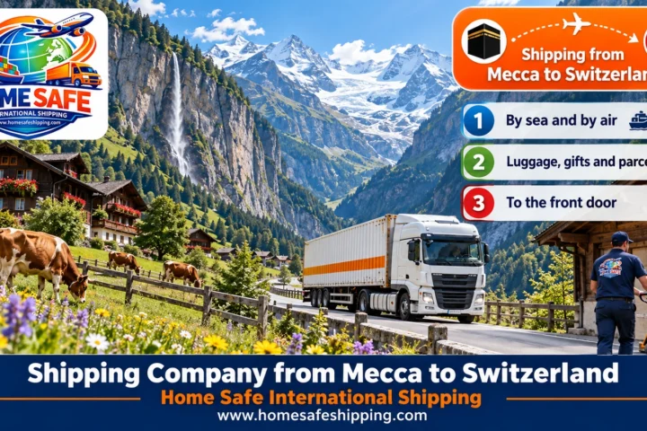 Shipping Company from Mecca to Switzerland