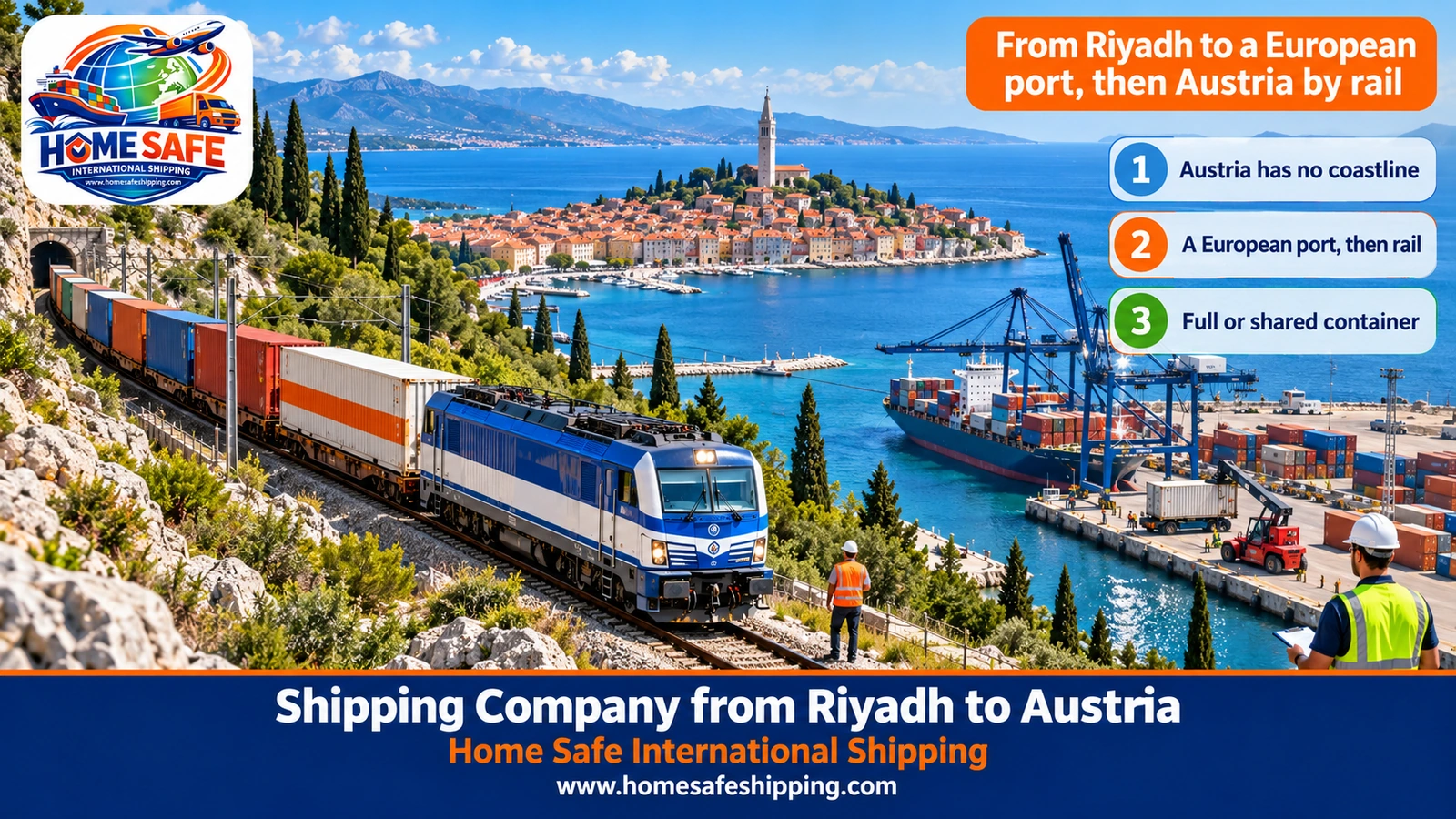 From Riyadh to a European port, then Austria by rail