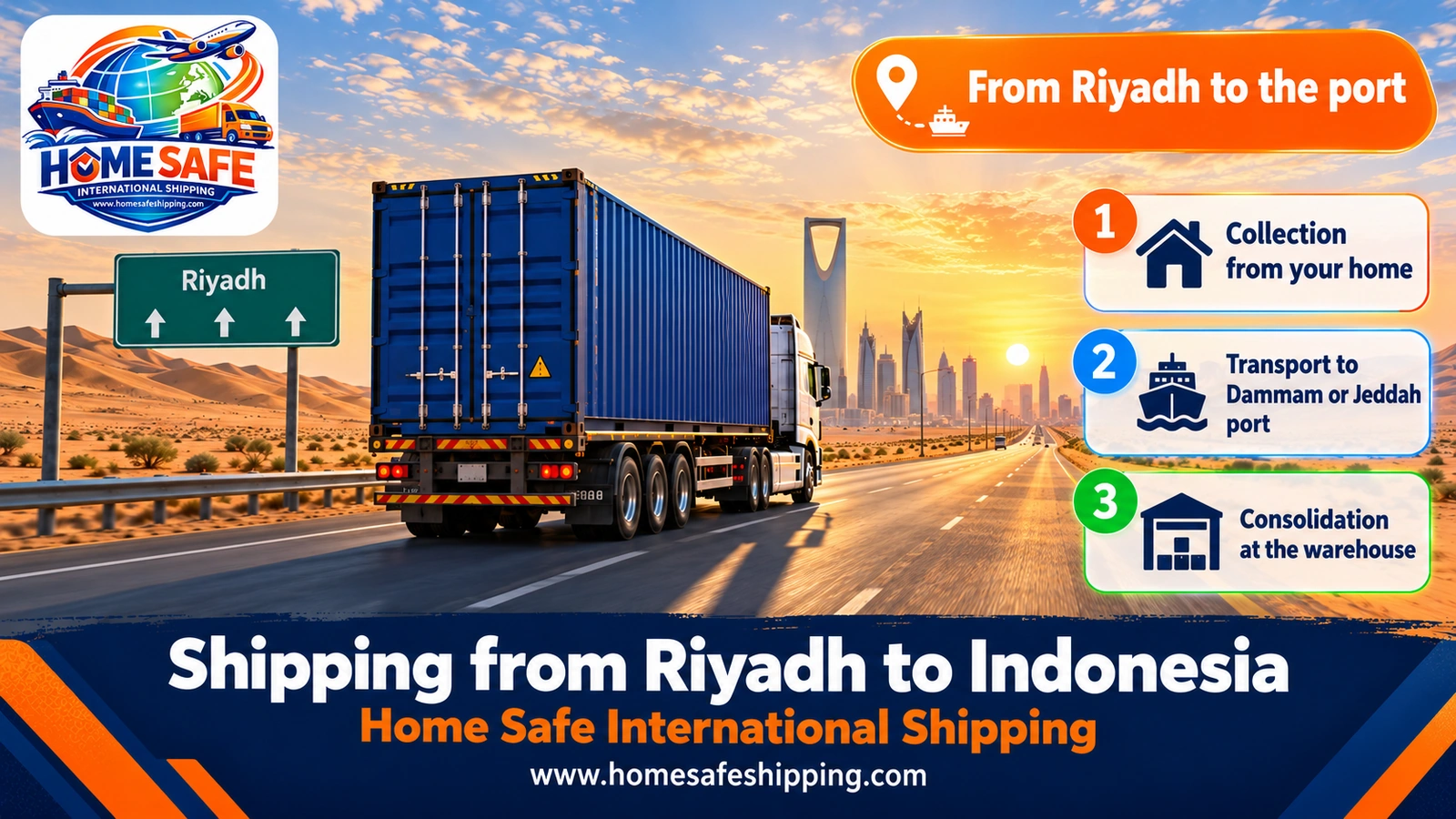 Moving shipments from Riyadh to the port for shipping to Indonesia