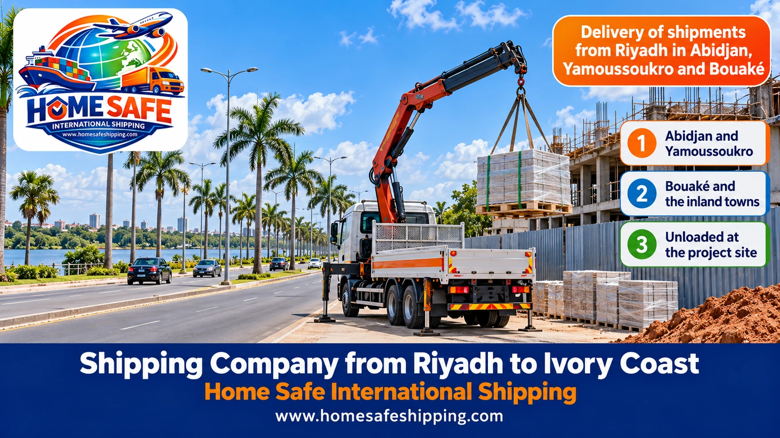 Delivery of shipments from Riyadh in Abidjan, Yamoussoukro and Bouaké