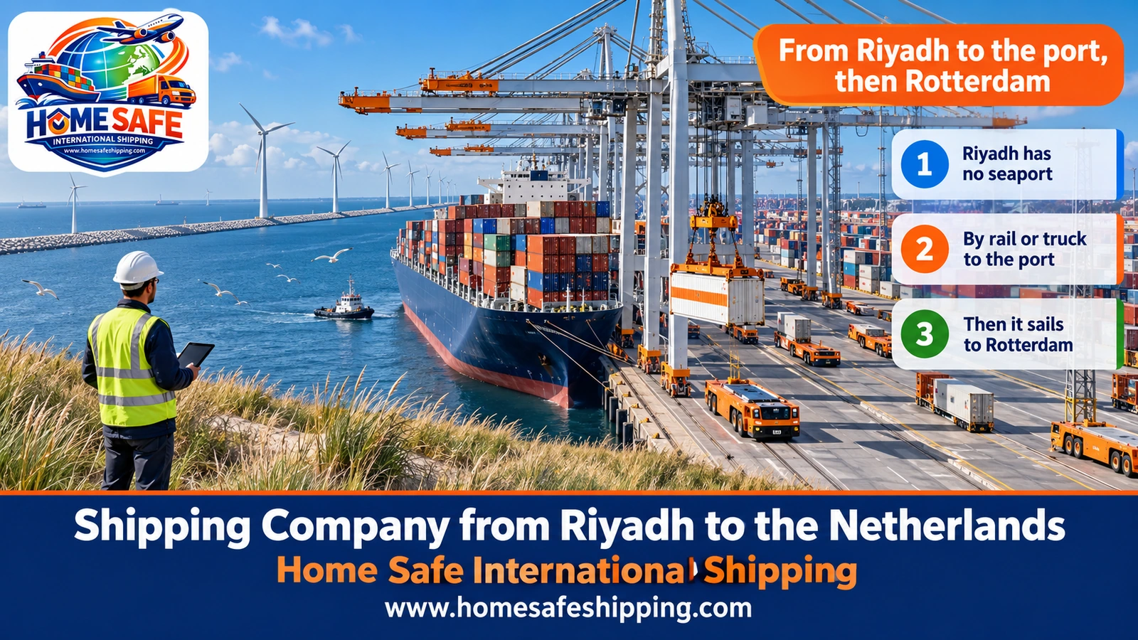 From Riyadh to the port, then Rotterdam