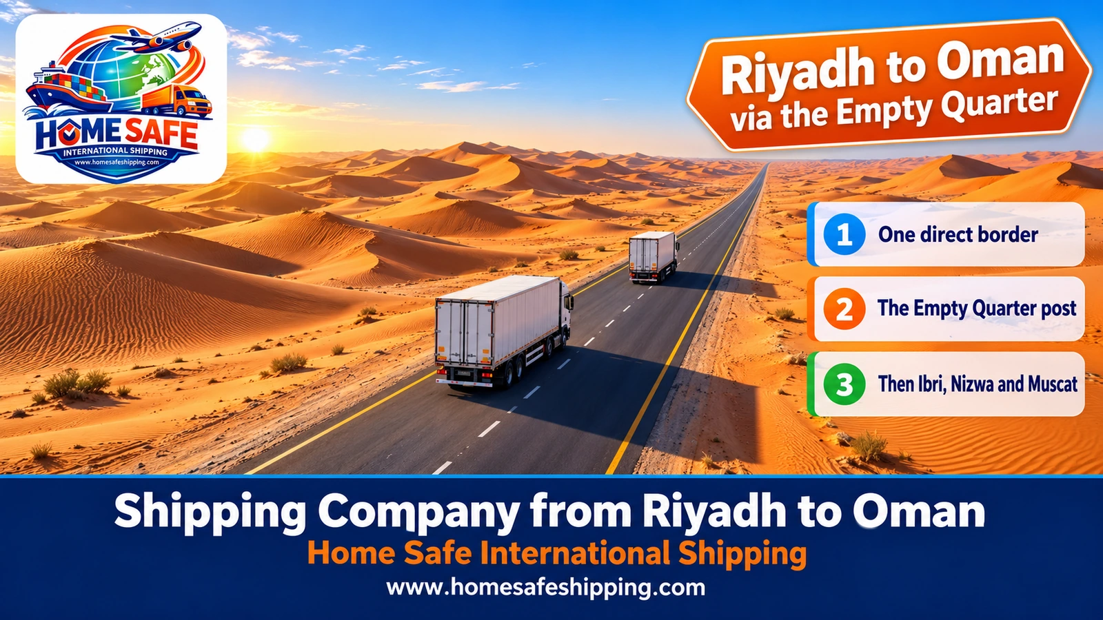 A truck shipping from Riyadh to Oman on the Empty Quarter road